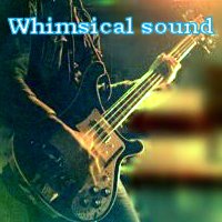 Whimsical sound